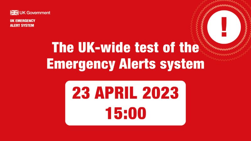 UK government graphic with text giving brief details of the Emergency Alerts system test on 23 April 2023 at 3.00pm