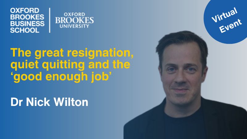 The Great Resignation, Quiet Quitting and the ‘Good Enough’ Job