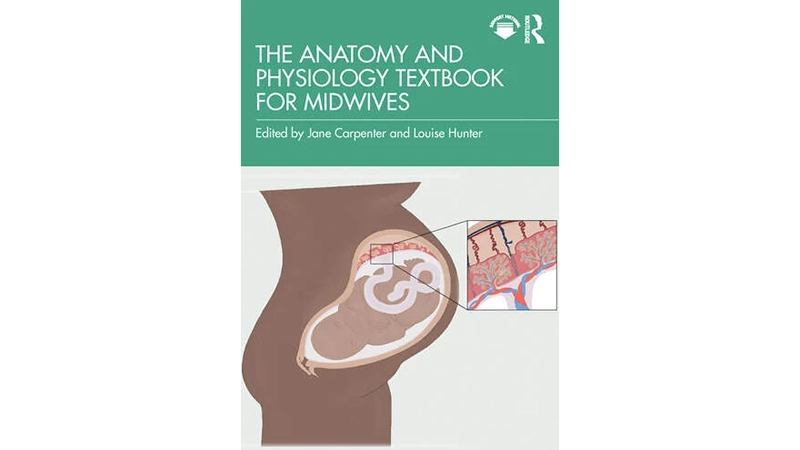The cover of 'The Anatomy and Physiology Textbook for Midwives'